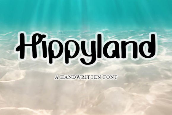 Hippyland: A Handwritten Font That Feels Like It Belongs