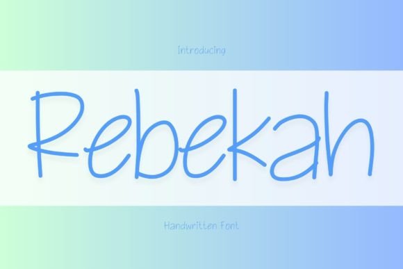 Rebekah: A Handwritten Typeface for Authentic Web Design